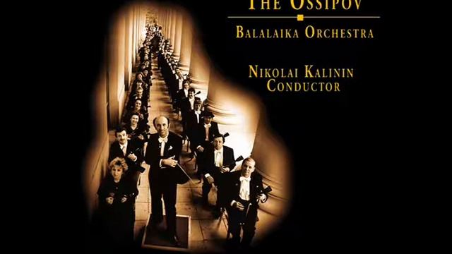 Sabre Dance from the ballet "Gayane" - The Ossipov Balalaika Orchestra, Aram Khachaturian смотреть онлайн