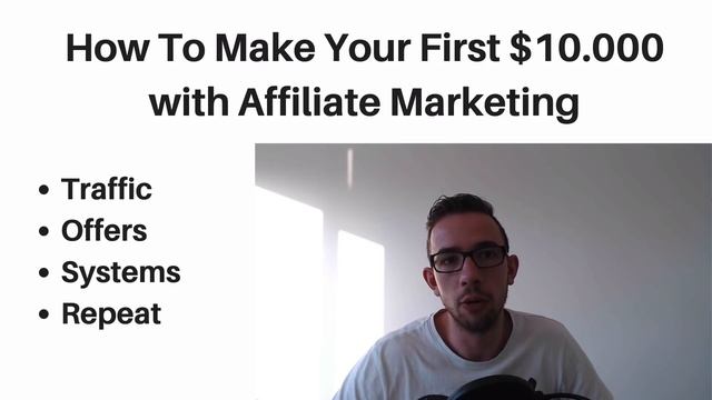 How To Make Your First $10.000 With Affiliate Marketing [2019] смотреть онлайн