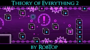 Theory of Everything 2 by RobTop (3 Coins) | Путь до Экстрим демонов | Geometry Dash