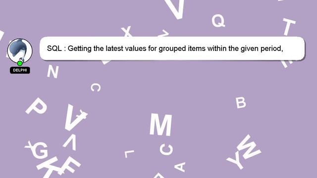 SQL : Getting the latest values for grouped items within the given period, incl. zeros and nulls смотреть онлайн