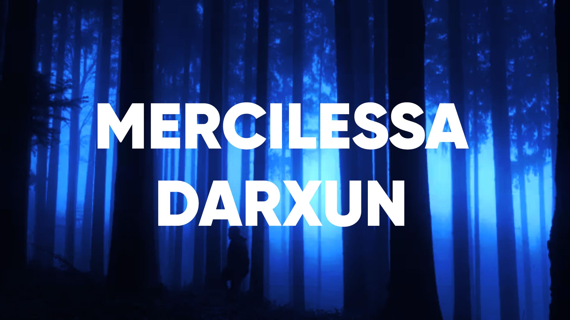 MercilessA Darxun смотреть онлайн
