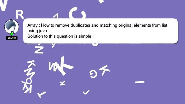 Array : How to remove duplicates and matching original elements from list using java смотреть онлайн