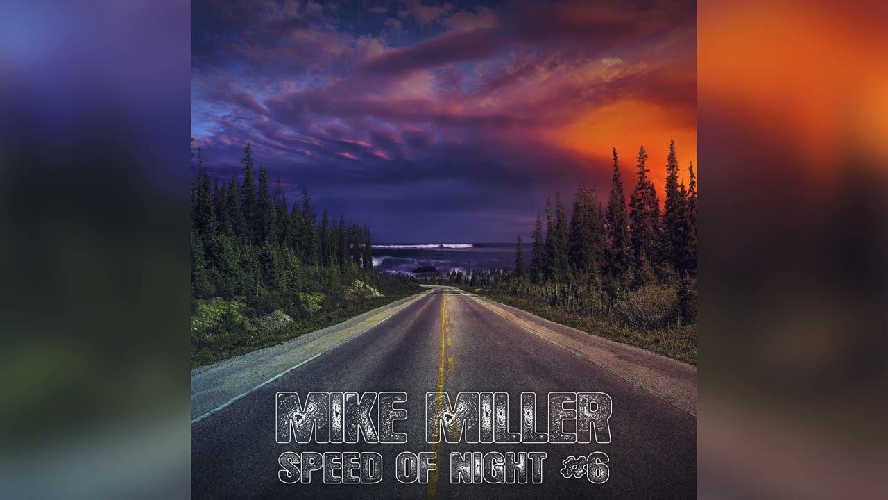 Mike Miller - Speed Of Night #6 #melodictechno #progressivehouse #indiedance