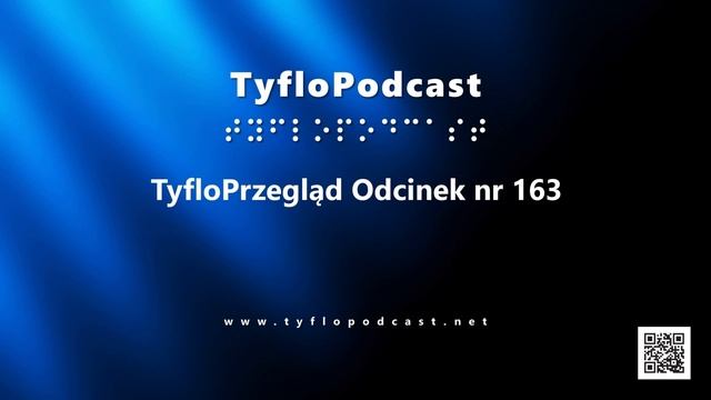TyfloPrzegląd Odcinek nr 163 смотреть онлайн