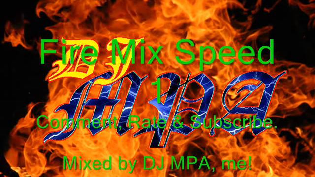 !!Dirty House Mix!!: Fire Mix Speed 1 by DJ MPA смотреть онлайн
