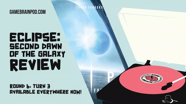 ECLIPSE: SECOND DAWN FOR THE GALAXY REVIEW | GAME BRAIN PODCAST смотреть онлайн
