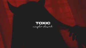 2wei - toxic (slowed + reverb)