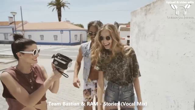 Team Bastian & RAM - Stories (Vocal Mix) ★★★【MUSIC VIDEO ToJ edit】★★★ смотреть онлайн