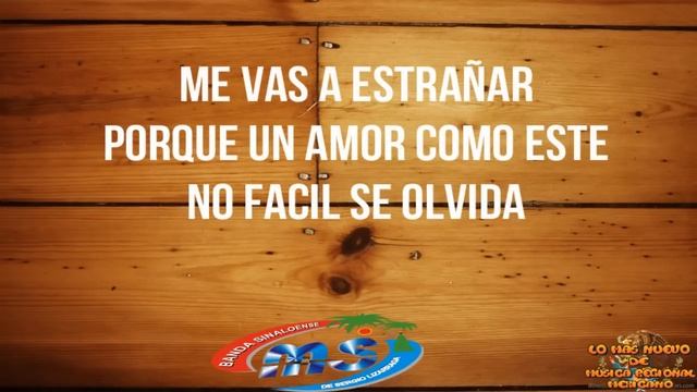 (Letra) Banda MS - Me Vas a Extrañar 2016 смотреть онлайн