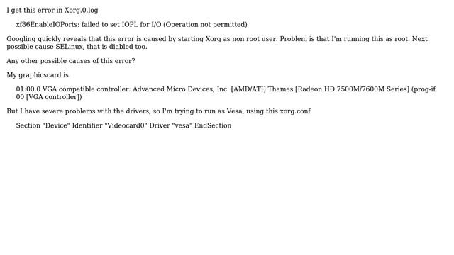 Unix & Linux: xf86EnableIOPorts: failed to set IOPL for I/O (Operation not permitted) смотреть онлайн