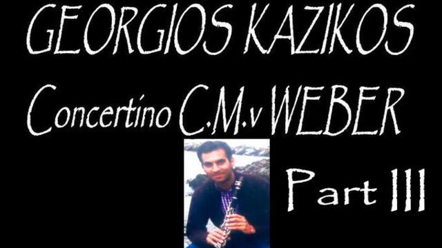 Kazikos Georgios Weber Concertino part III смотреть онлайн