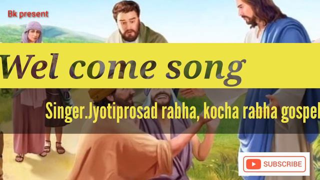 Wel come song full audio. kocha rabha gospel song🎶 video. смотреть онлайн