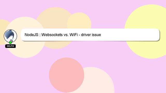 NodeJS : Websockets vs. WiFi - driver issue смотреть онлайн