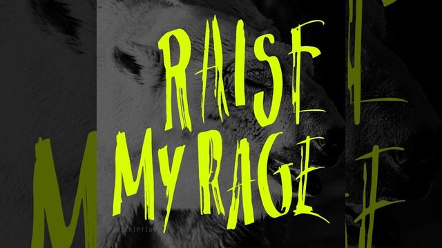 Raise My Rage смотреть онлайн