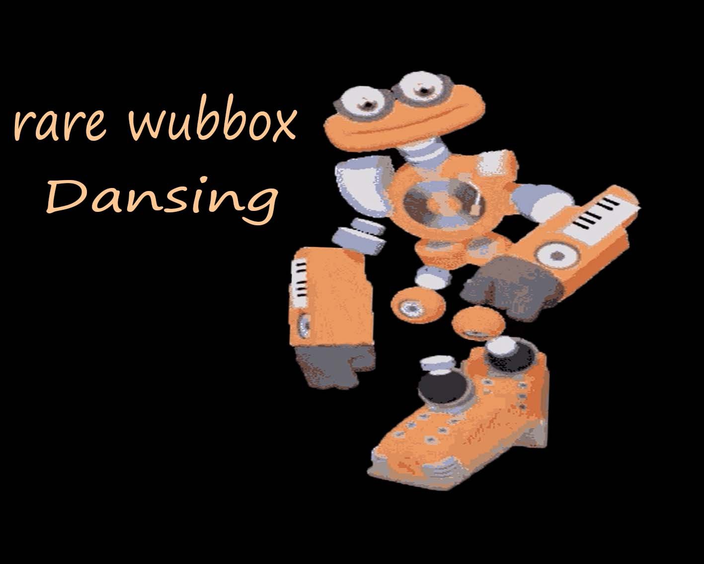 Rare-wubbox Dansing