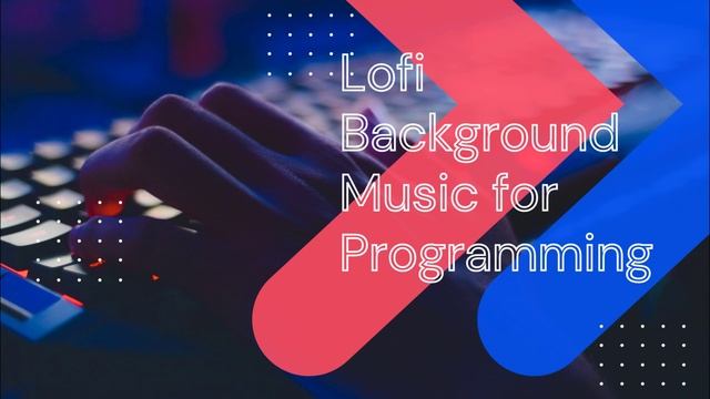 Lofi Background Music for Programming смотреть онлайн