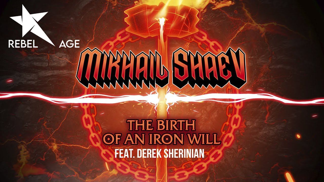 Mikhail Shaev - The Birth of an Iron Will (ft. Derek Sherinian) (ПРЕМЬЕРА СИНГЛА) смотреть онлайн