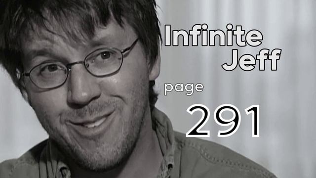 Infinite Jeff page 291 смотреть онлайн