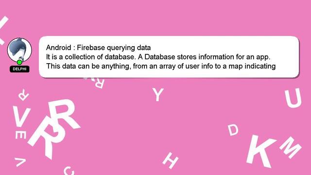 Android : Firebase querying data смотреть онлайн