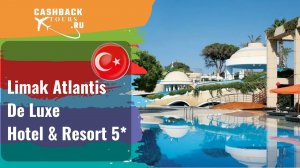 ? Limak Atlantis De Luxe Hotel & Resort 5*_Турция.  Цена в описании ↓
