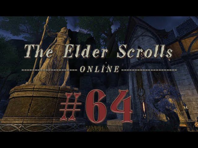 The Elder Scrolls Online #64 прохождение PVE (сюжет и миссии)