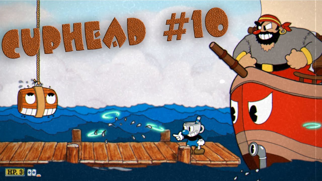 Cuphead прохождение #10 смотреть онлайн