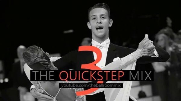 ►QUICKSTEP MUSIC MIX #3