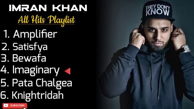 Imran Khan • All Hits Playlist • Amplifier • Satisfya • Bewafa • Imaginary • Pata Chalgea ?