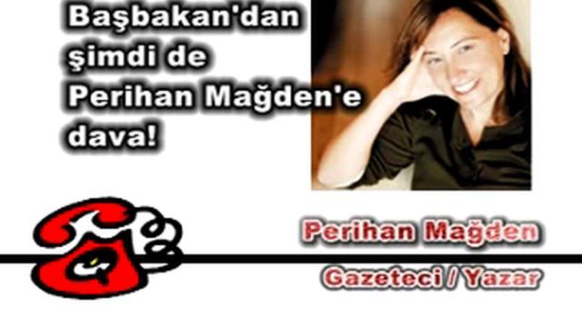 Başbakan'dan şimdi de Perihan Mağden'e dava смотреть онлайн