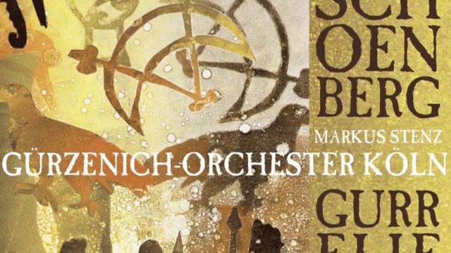 Arnold Schoenberg—Gurre-Lieder—Gürzenich-Orchester Köln, Markus Stenz смотреть онлайн