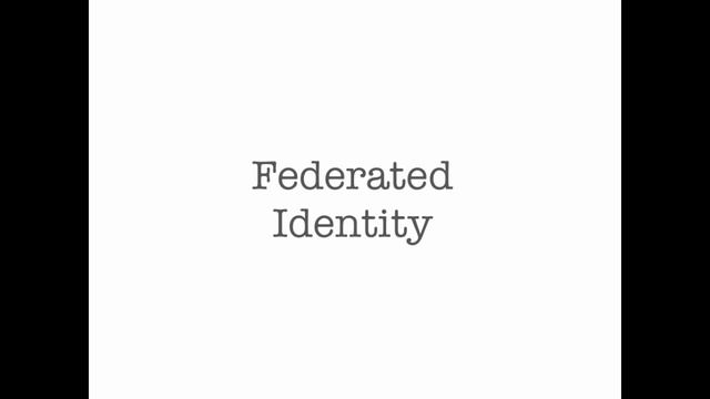 Federated Identity: Unwrapping Identity Management смотреть онлайн