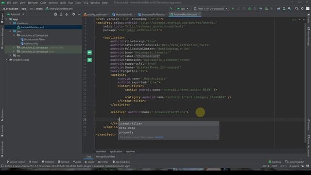 25. Broadcast Receiver Kotlin - Hướng dẫn cơ bản chi tiết về Broadcast Receiver смотреть онлайн