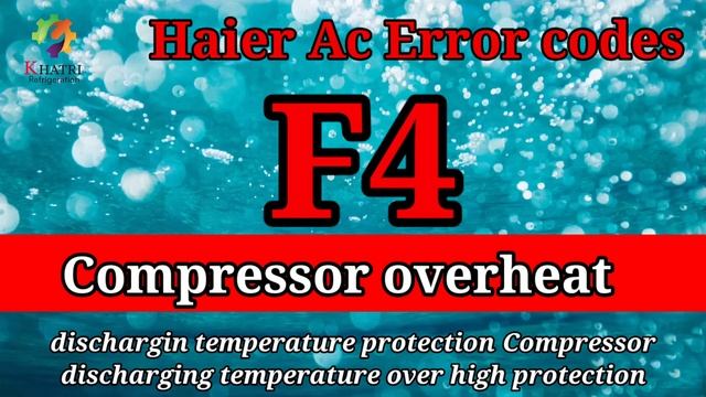 Haier ac Error codes, Haier ac all error with solutions E1/E2/F1/F2/F13 смотреть онлайн