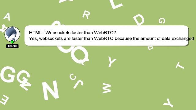 HTML : Websockets Faster Than WebRTC?