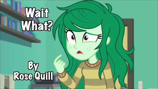 Wait What? (Fanfic Readings) (Slice of Life) (Alt Universe) смотреть онлайн