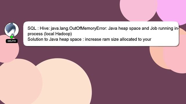 SQL : Hive: java.lang.OutOfMemoryError: Java heap space and Job running in-process (local Hadoop) смотреть онлайн