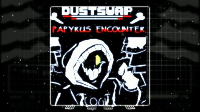 DUSTSWAP : THANATOS - PAPYRUS ENCOUNTER смотреть онлайн
