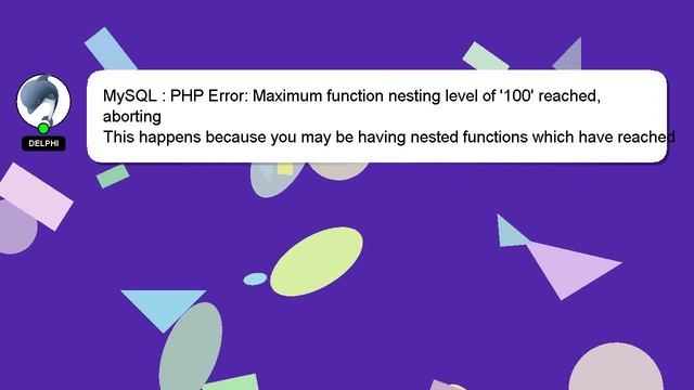 MySQL : PHP Error: Maximum function nesting level of '100' reached, aborting смотреть онлайн