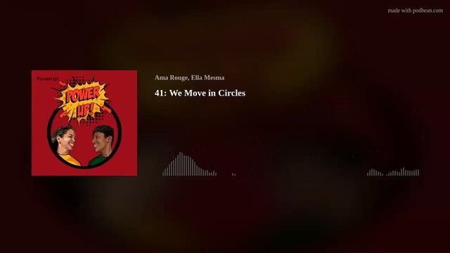 PowerUp! Podcast Episode 41: We Move in Circles with Thomas "Talawa" Presto смотреть онлайн