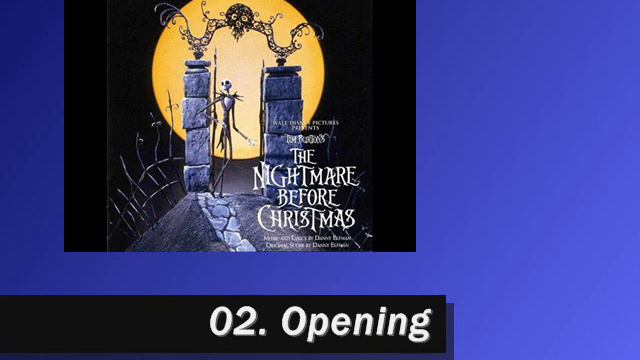 Nightmare Before Christmas Soundtrack - 02. Opening смотреть онлайн