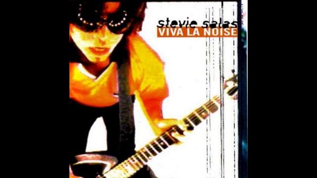 STEVIE SALAS - VIVA LA NOISE [FULL ALBUM] смотреть онлайн