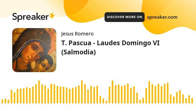 T. Pascua - Laudes Domingo VI (Salmodia) смотреть онлайн