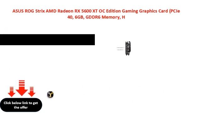 ASUS ROG Strix AMD Radeon RX 5600 XT OC Edition Gaming Graphics Card PCIe 40, 6GB, GDDR6 Memory, H смотреть онлайн
