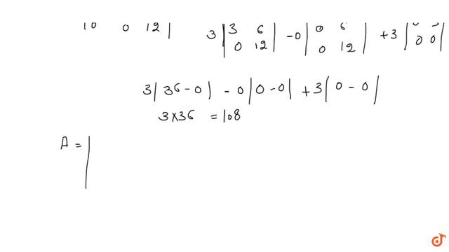 If `A=[[1 ,0 ,1],[0 ,1, 2],[ 0, 0, 4]]` , then show that `|3A| = 27|A|`... смотреть онлайн