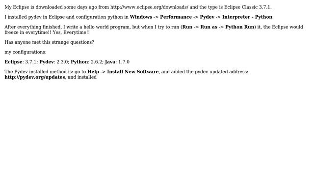 Eclipse INDIGO freeze everytime when I run python program смотреть онлайн