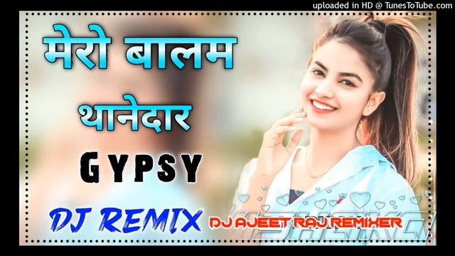 Mera balance thanedar chalave gypsy hard dholki mix dj aren't raj remixer смотреть онлайн