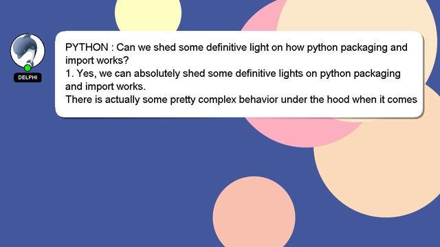 PYTHON : Can we shed some definitive light on how python packaging and import works? смотреть онлайн