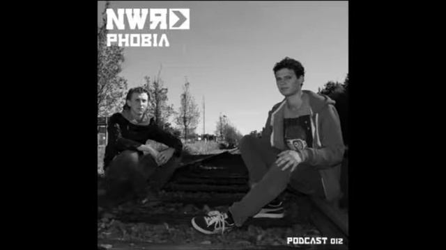 Phobia NWR Podcast 012 смотреть онлайн
