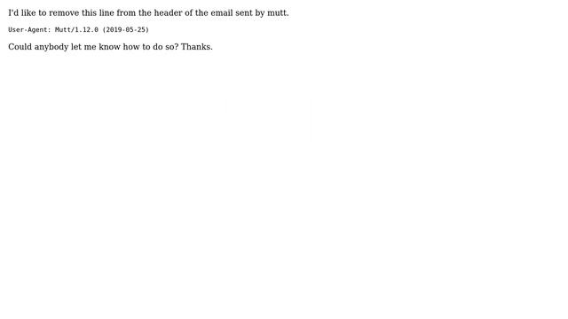 Unix & Linux: How to remove `User-Agent` from email header? смотреть онлайн