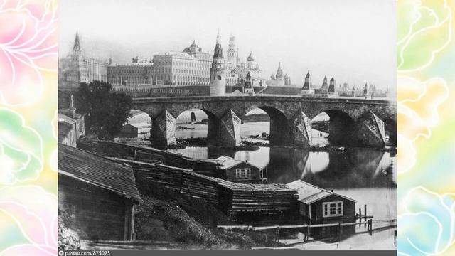 Большой Каменный мост: как он менялся с XVIII по XX век. Картины и редкие фотографии смотреть онлайн